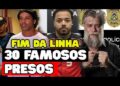 30 FAMOSOS BRASILEIROS QUE FORAM OU AINDA ESTÃO PRESOS E VOCÊ NÃO SABIA.  NÚMERO 16 É INACREDITÁVEL