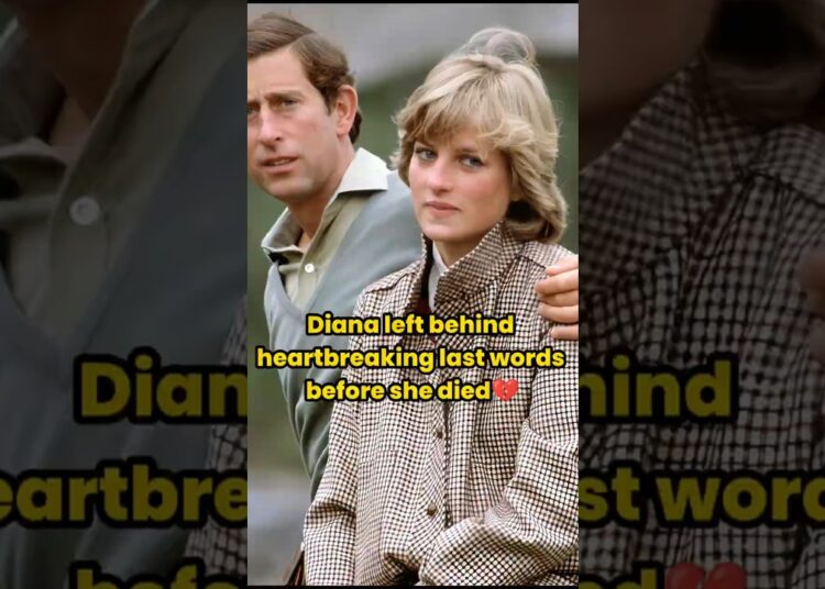 Diana left behind heartbreaking last words before she died #diana #celebrity #royal #princess #fyp