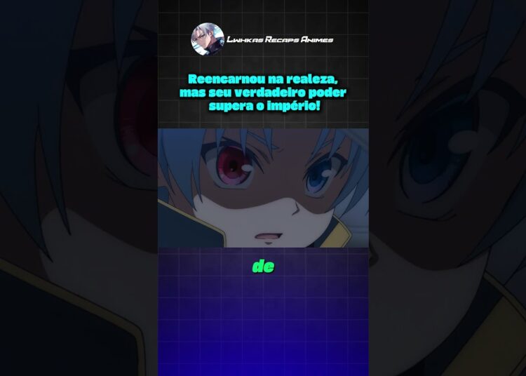 Reencarnou na realeza, mas seu verdadeiro poder supera o império!