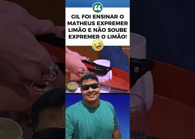 FOI ENSINAR E NÃO SOUBE EXPREMER O LIMÃO! #gill #bbb26  #noticias #celebridades