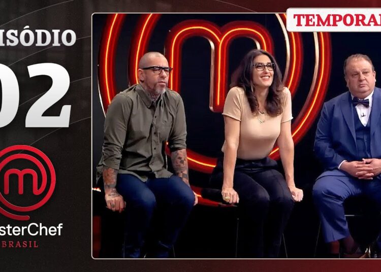 EPISÓDIO 02 – E continua a SELEÇÃO! | Temp. 04 | MASTERCHEF BRASIL