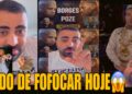 RONINHO FICOU COM MEDO DE SOLTAR ESSAS FOFOCAS DE HOJE😱🤭😂