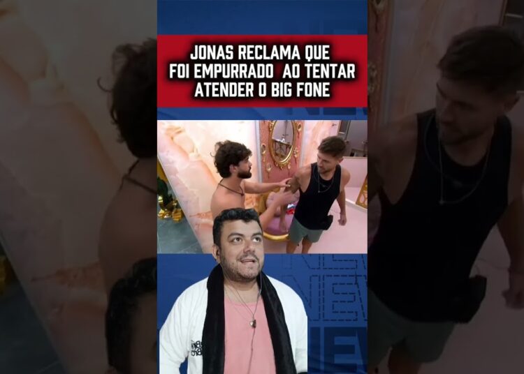 JONAS RECLAMOU DESSA ATITUDE 😱 #fofocas #noticias #bbb26 #shorts #famosos