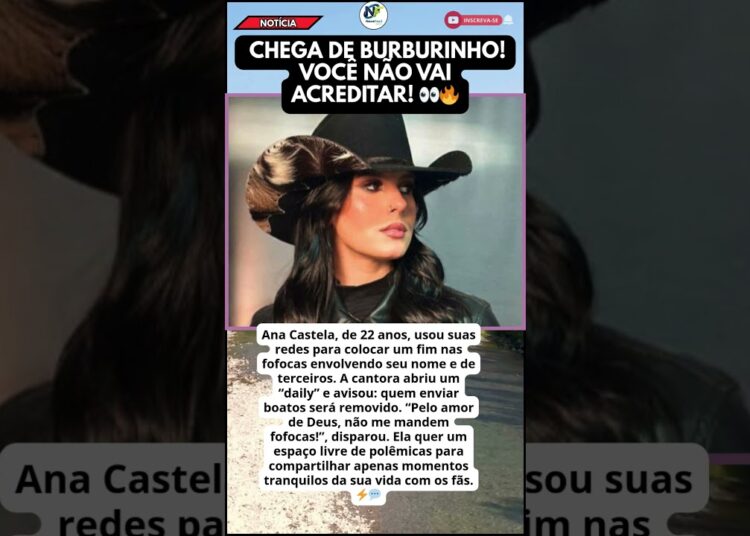ANA CASTELA PROÍBE FOFOCAS NAS REDES! 😱🚫