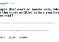 “Absolute Jerk”: 45 Movie Set Workers Call Out The Biggest Divas In Hollywood