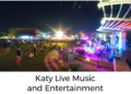 Onde as famílias de Katy encontram música ao vivo e eventos neste fim de semana