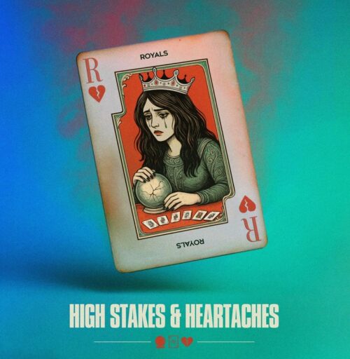 Royals levam as coisas para o próximo nível com 'High Stakes & Heartaches' - Análise do álbum »// MELODIC Magazine