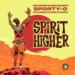 Sporty-O eleva com autenticidade em um novo single, “Spirit Higher”