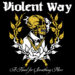 Violent Way lança novo álbum ‘A Need For Something More’