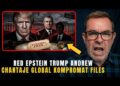 Los Archivos Epstein Reabiertos: Trump, la Realeza y el Sistema Global de Chantaje