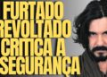 ATOR FAMOSO É FURTADO NA BAHIA, REVOLTADO CRITICA A INSEGURANÇA NO BRASIL