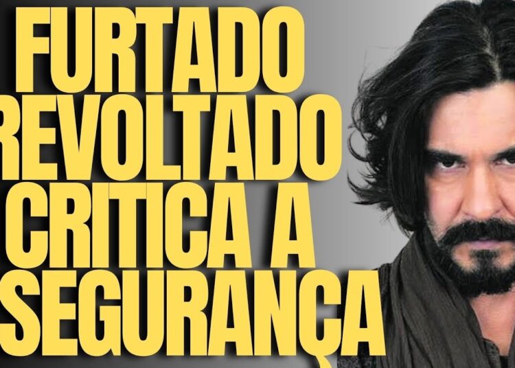 ATOR FAMOSO É FURTADO NA BAHIA, REVOLTADO CRITICA A INSEGURANÇA NO BRASIL