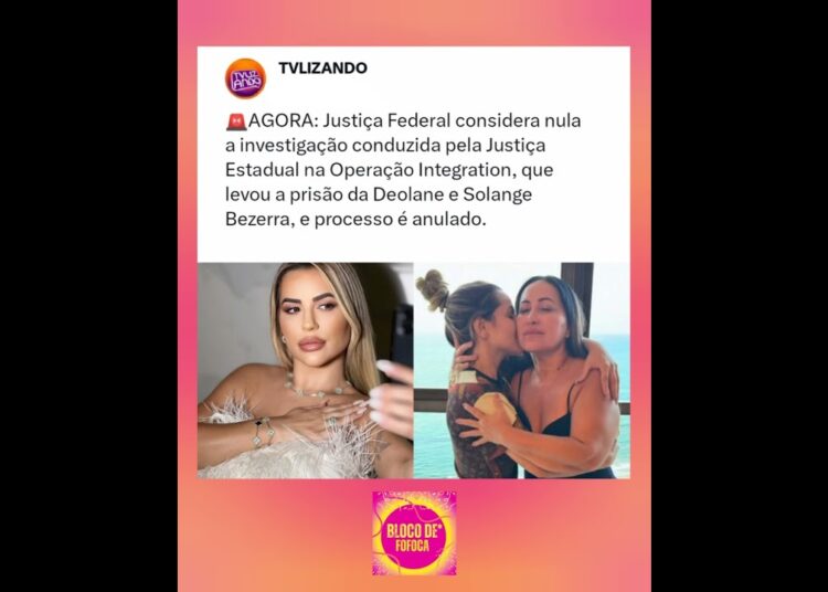 o processo foi anulado. #deolanebezerra #deolane #fofocas #fofoca