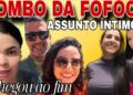 💣COMBO DA FOFOCA💣🚨LETÍCIA VELOSO;MARI CAVILHA; BIANCA IGNATZ; DANI LIMA🚨🔔 EITA QUE TEM BABADO🔔