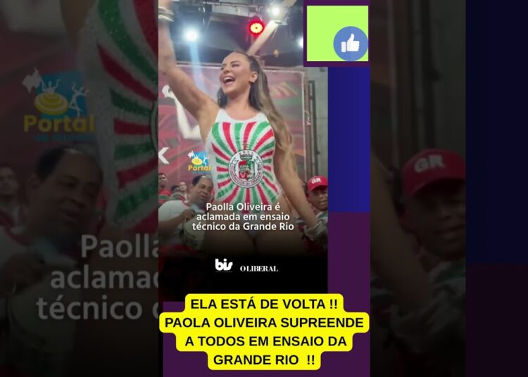 SUPREESA !! ELA ESTÁ DE VOLTA , PAOLA OLIVEIRA TEM VOLTA EMOCIONANTE NA GRANDE RIO !! #shorts #bbb