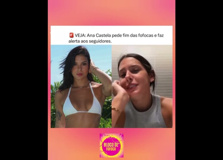 #anacastela pede para os seguidores pararem de enviar fofocas sobre ela e de outras pessoas.#fofoca