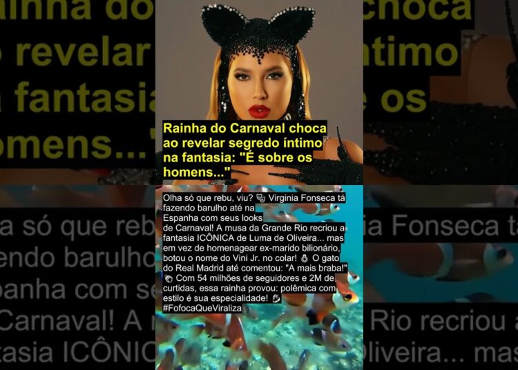 Rainha do Carnaval choca ao revelar segredo íntimo na fantasia: “É sobre os homens…”