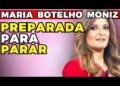 MARIA BOTELHO MONIZ: PREPARADA para PARAR! | Fama Show