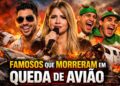 QUANDO A FAMA ENCONTRA A TRAGÉDIA: ACIDENTES AÉREOS COM CELEBRIDADES