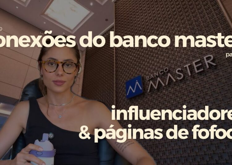 conexões banco master: a teia que envolve páginas de fofocas e influenciadores