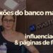 conexões banco master: a teia que envolve páginas de fofocas e influenciadores