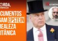 Arquivos de Epstein expõem relações íntimas com a realeza britânica