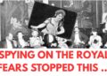 SPYING ON THE ROYALS…THIS WAS THE LATEST TECH #royal #history #nostalgia