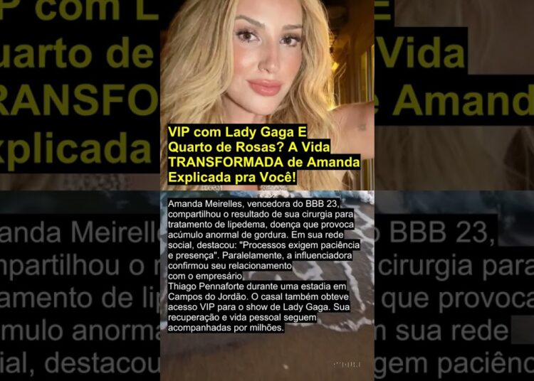 VIP com Lady Gaga E Quarto de Rosas? A Vida TRANSFORMADA de Amanda Explicada pra Você!