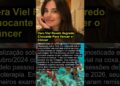 Vera Viel Revela Segredo Chocante Para Vencer o Câncer
