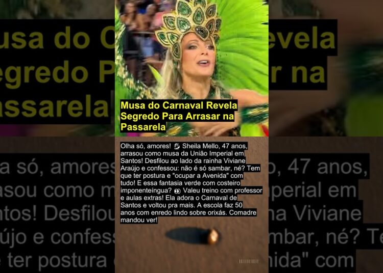 Musa do Carnaval Revela Segredo Para Arrasar na Passarela