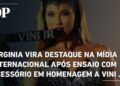 Virginia vira destaque na mídia internacional após ensaio com acessório em homenagem a Vini Jr.