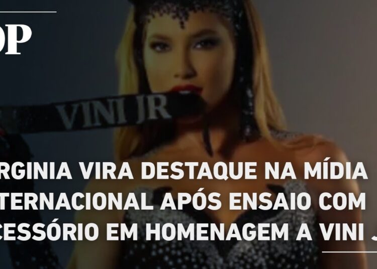 Virginia vira destaque na mídia internacional após ensaio com acessório em homenagem a Vini Jr.