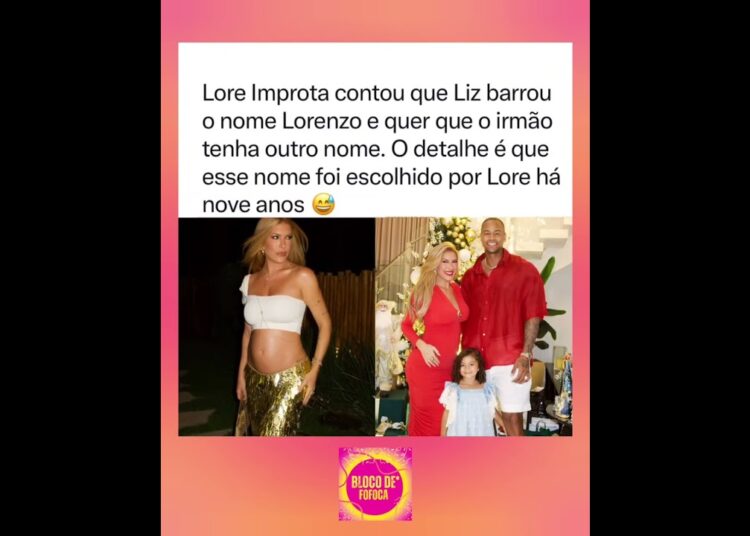 a Liz barrou o nome do irmão e quer outro nome . #loreimprota #léosantana #fofocas