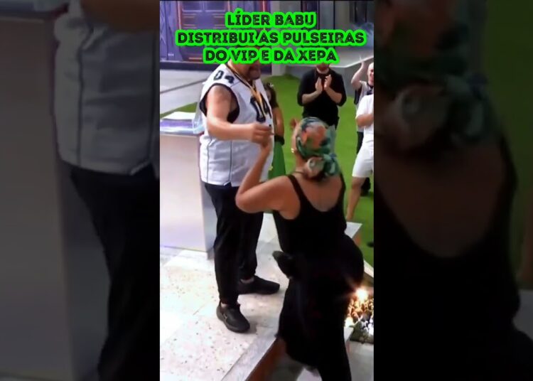 BABU DECIDE VIP E XEPA #Fofoca #Famosos #lider  #Celebridades #realityshow #bbb #bbb26 #paredão