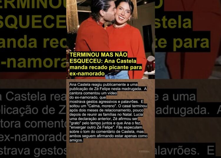 TERMINOU MAS NÃO ESQUECEU: Ana Castela manda recado picante para ex-namorado #anacastela #zefelipe