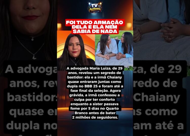 👀 Irmã de Chaiany expõe segredo sobre entrada no BBB 25
