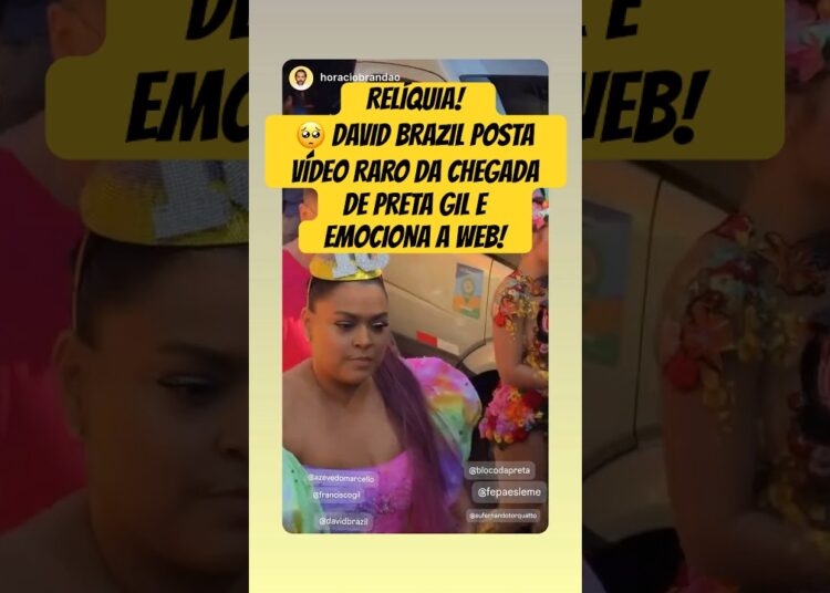 O CARNAVAL NUNCA SERÁ O MESMO! ✨ A HOMENAGEM DE DAVID BRAZIL PARA A ETERNA PRETA GIL!
