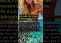 CAROLINA DIECKMANN surpreende com reação forte a comentários indelicados