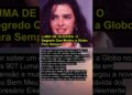 LUMA DE OLIVEIRA: O Segredo Que Mudou a Globo Para Sempre