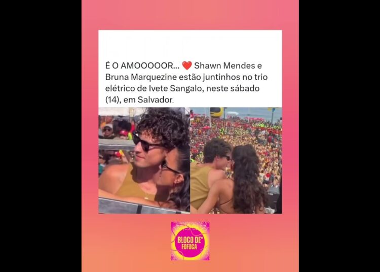 #shawnmendes e #brunamarquezine juntinhos curtindo o carnaval em salvador. ❤️😍#fofocas #fofoca