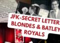 JFK,ROYALS SECRETS BLONDES & BATLEY. #history #royal #nostalgia