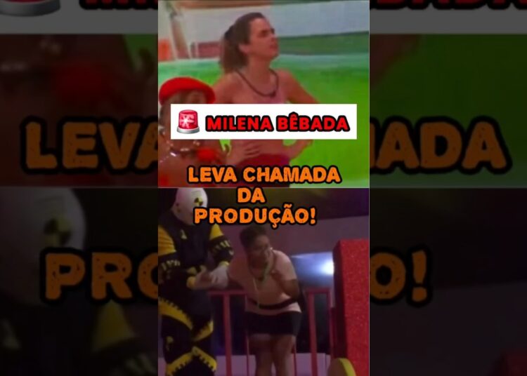 MILENA SE EXALTA NA FESTA DO BBB, BEBE DEMAIS E PRODUÇÃO INTERVÉM