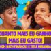 QUANTO MAIS EU GANHO, MAIS EU GASTO! | FOFOCAS FINANCEIRAS com Nath Finanças e Tiele Miranda #10