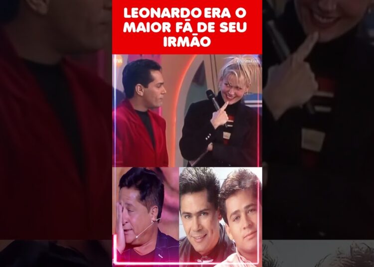 leonardo não esquece seu irmao
