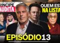 OS FAMOSOS E PODEROSOS ENVOLVIDOS NO CASO EPSTEIN | EPISÓDIO 13