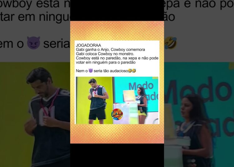 Gabriela coloca Cowboy no monstro no #bbb #fofocas #fofoca