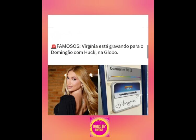 #virginia  está gravando para o #domingãocomhuck  , na Globo. #fofoca #fofocas