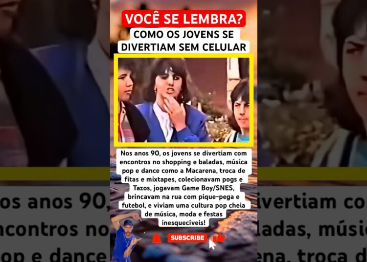 COMO OS JOVENS SE DIVERTIAM SEM CELULAR #feedshorts #ultimasnoticia #fofoca