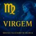 VIRGEM ♍♍  TERÇA, QUARTA E QUINTA, EVITE AS FOFOCAS, FAÇA EM SILÊNCIO. GRATIDÃO 🙌🙌