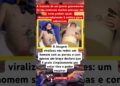 VIRALIZOU EM TODO MUNDO ESSA HISTÓRIA #feedshorts #ultimasnoticia #fofoca